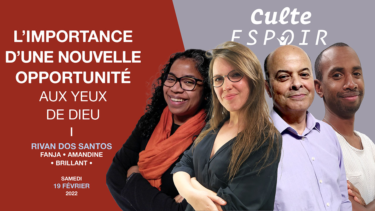 L&rsquo;importance d&rsquo;une nouvelle opportunité | Culte Espoir