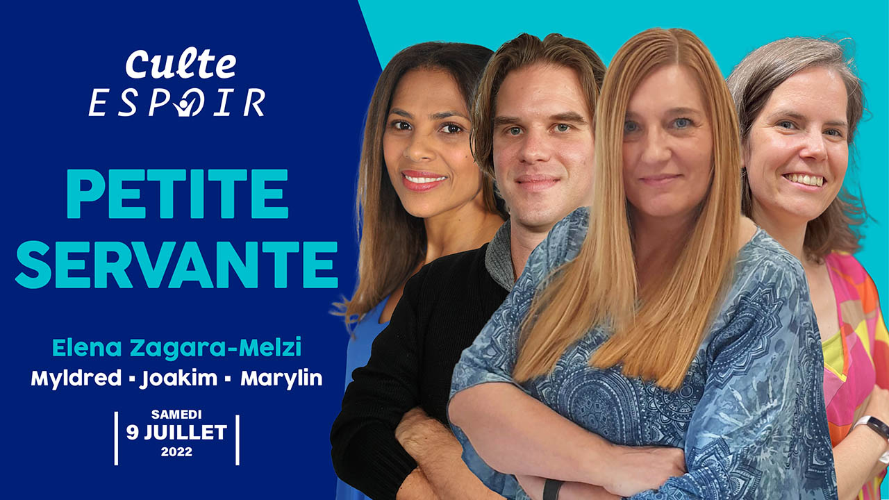 Petite servante | Culte Espoir