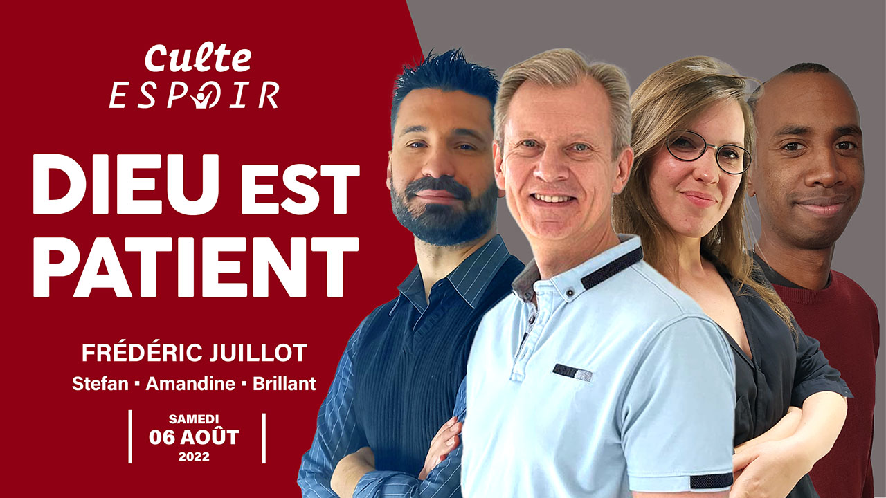 Dieu est Patient | Culte Espoir