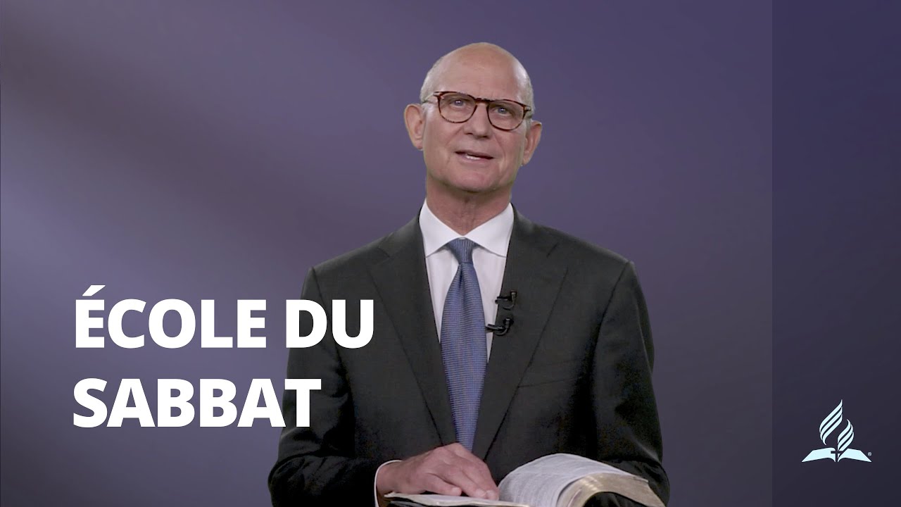 Pourquoi l&rsquo;École du Sabbat est importante – Message de Ted Wilson