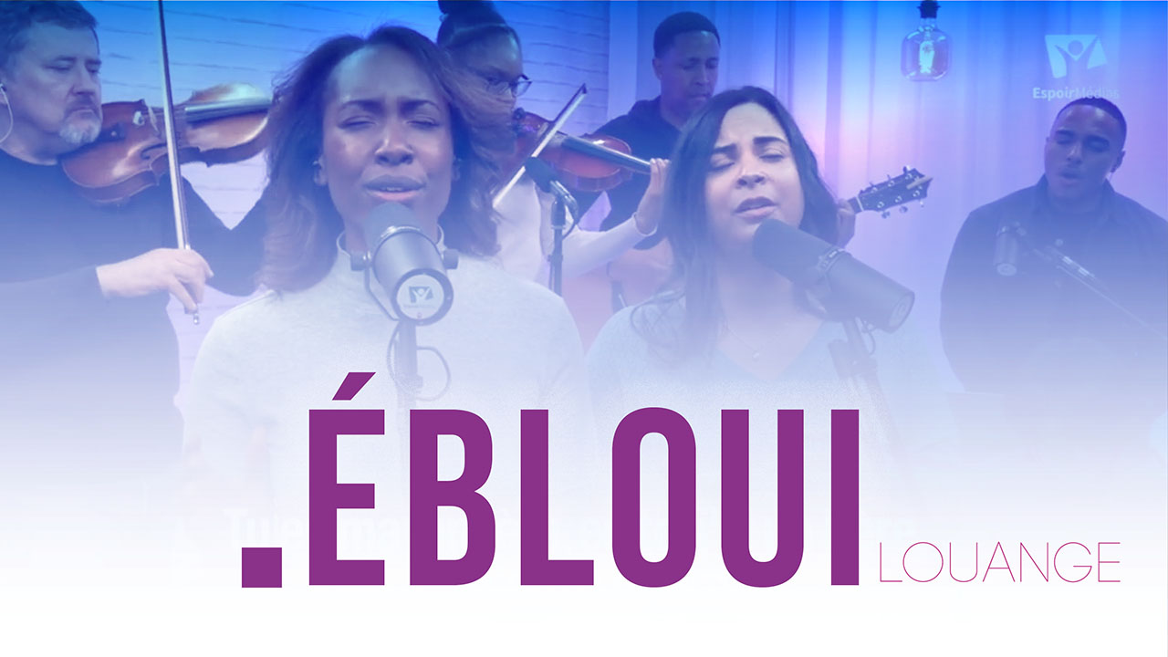 Ébloui | Louange
