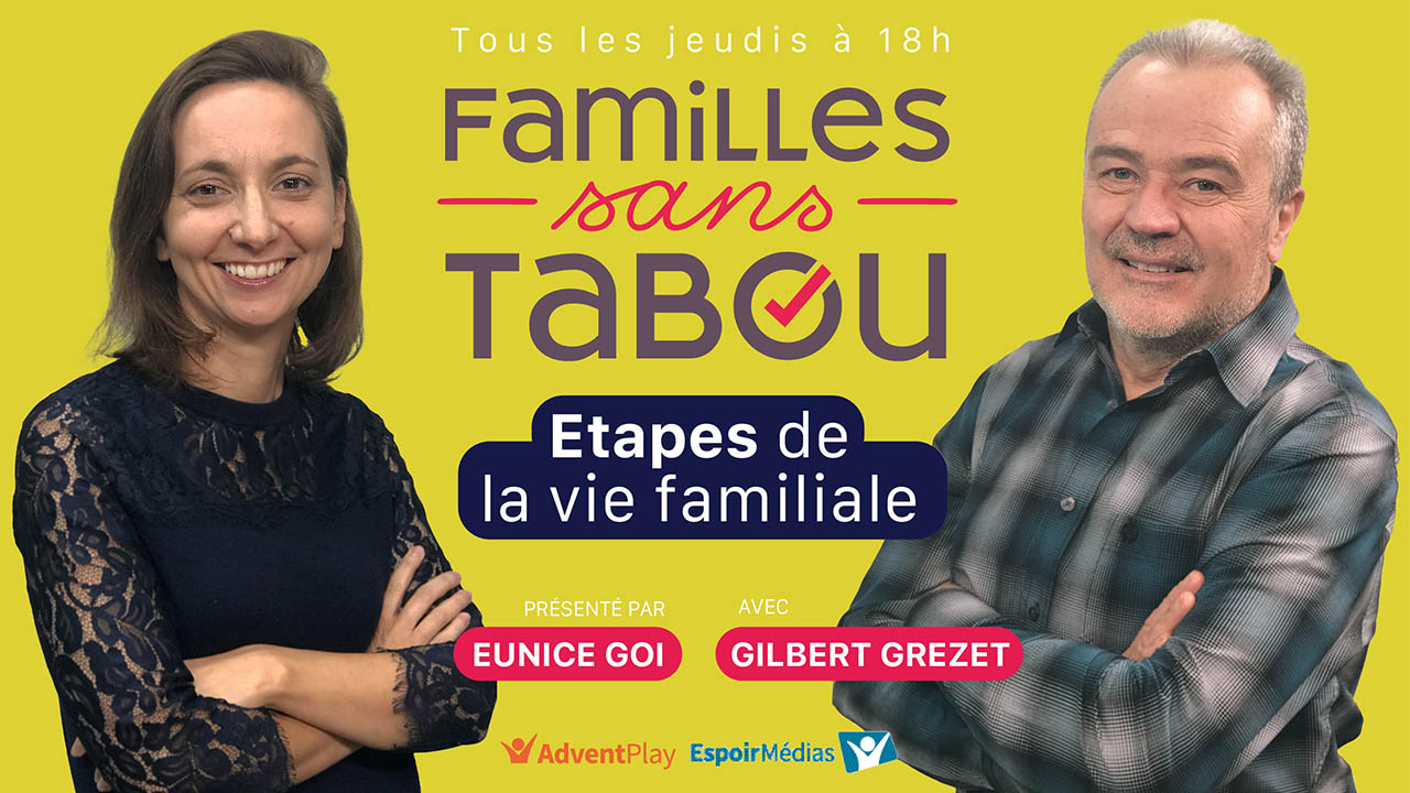 Les étapes de la vie familiale – Familles sans tabou