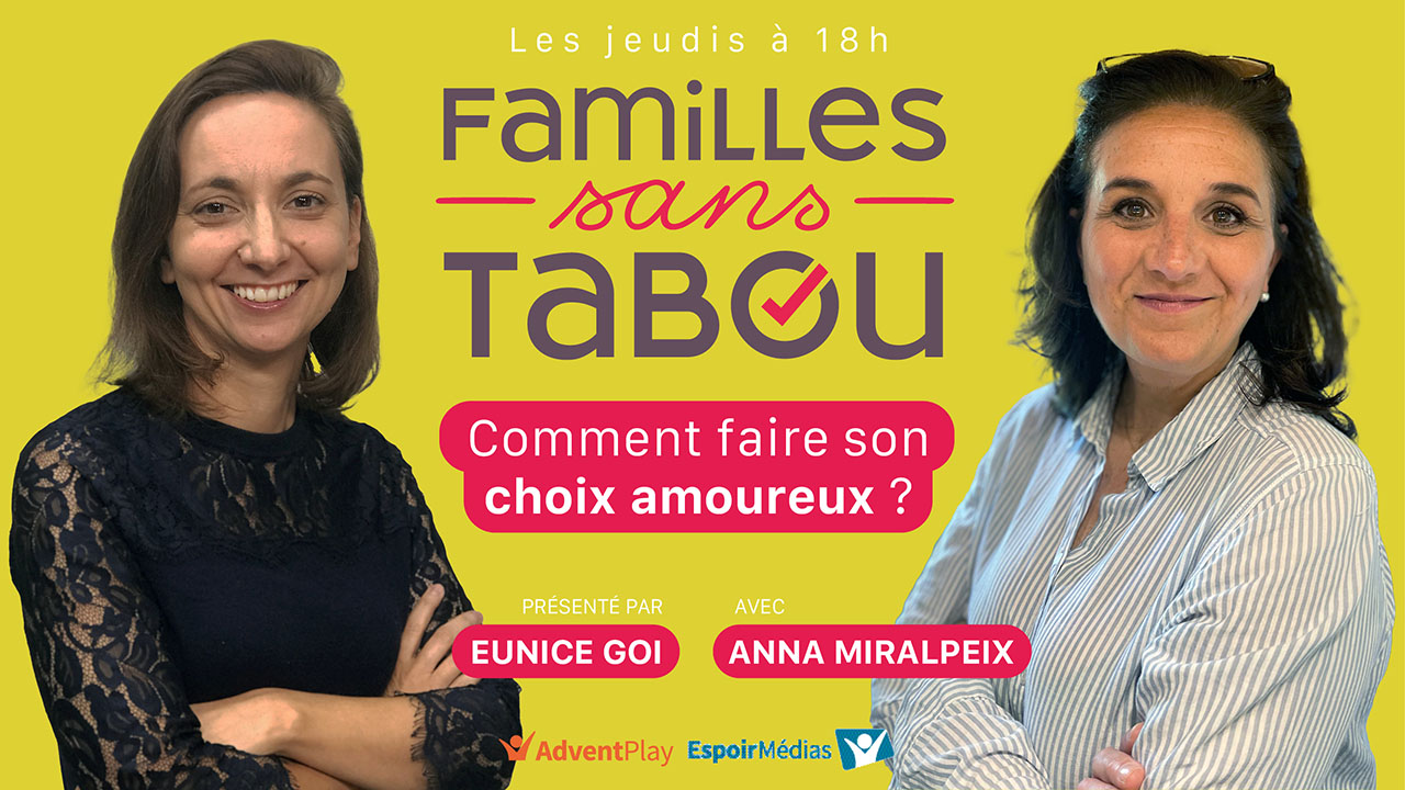 Comment faire son choix amoureux ? – Familles sans tabou