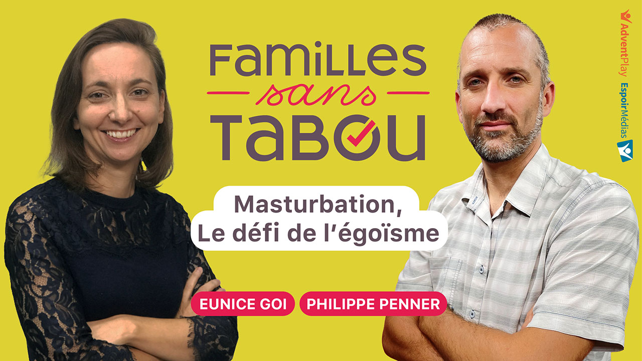 Masturbation, le défi de l&rsquo;égoïsme – Familles sans tabou