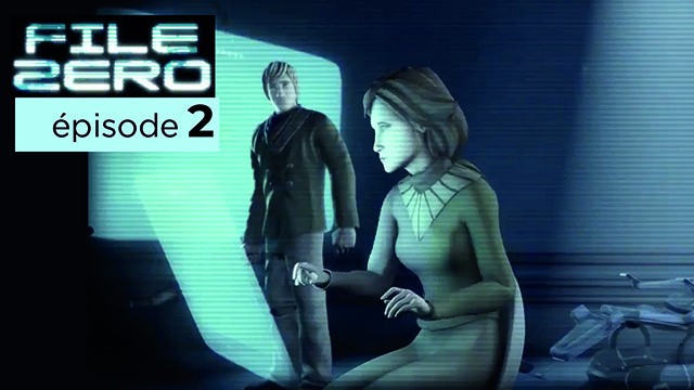 File Zero | épisode 2