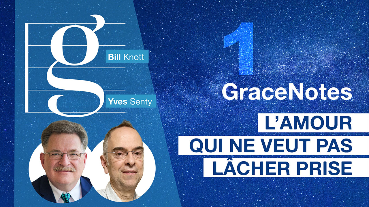 GraceNotes #1 – L&rsquo;Amour qui ne veut pas lâcher prise
