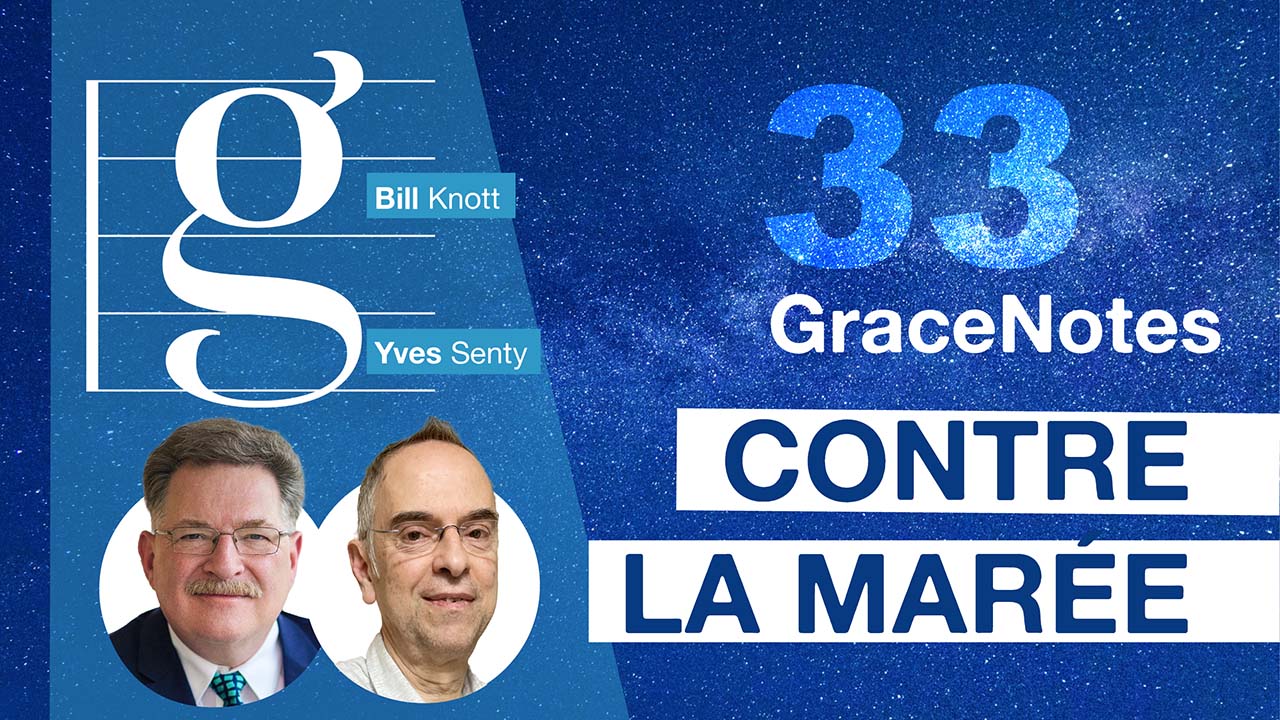Contre la marée  | GraceNotes #33