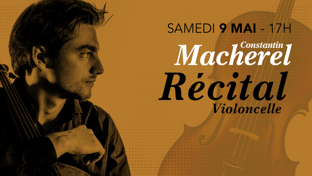 Récital Violoncelle – Bach & Rossini avec Constantin Macherel