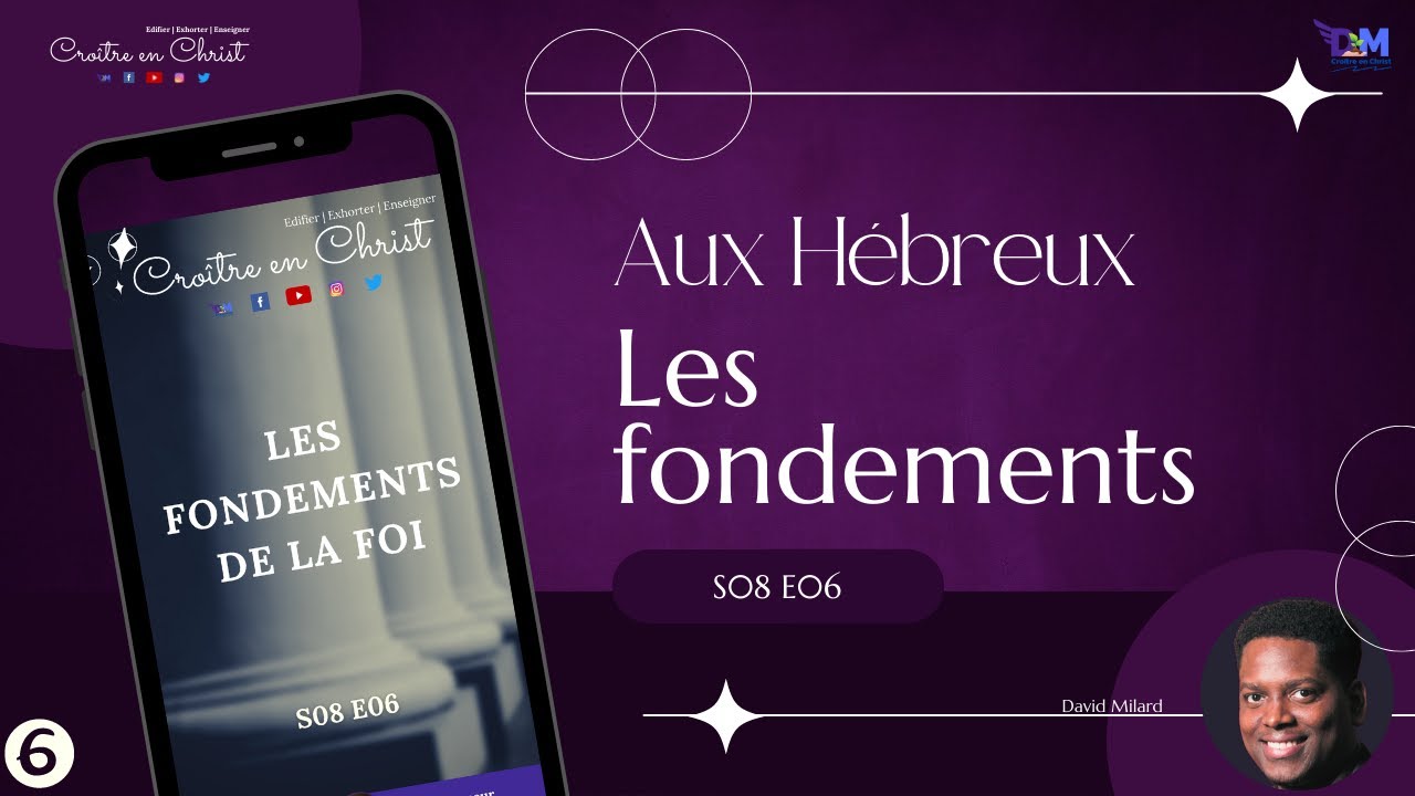 Les fondements de la foi | Hébreux 6