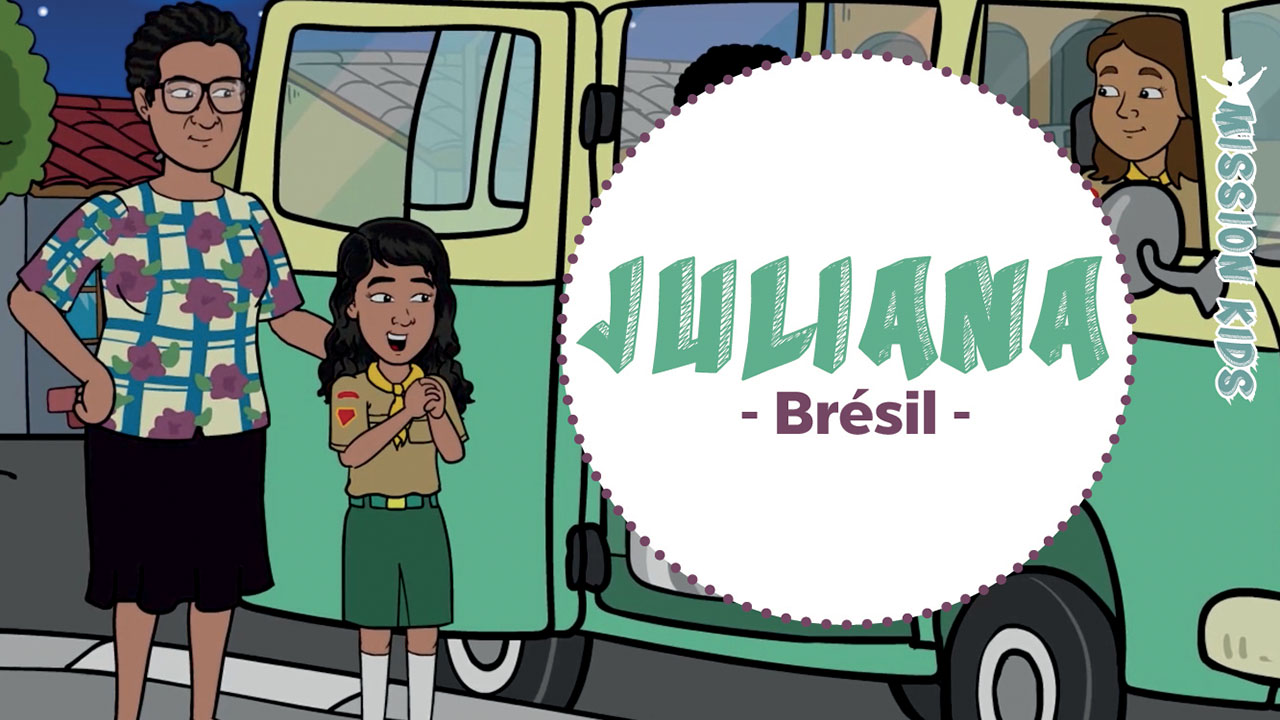 Juliana du Brésil – Mission Kids