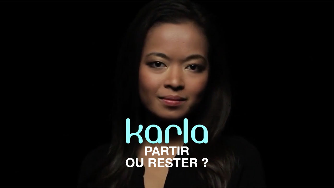 Karla « Partir ou rester ? »