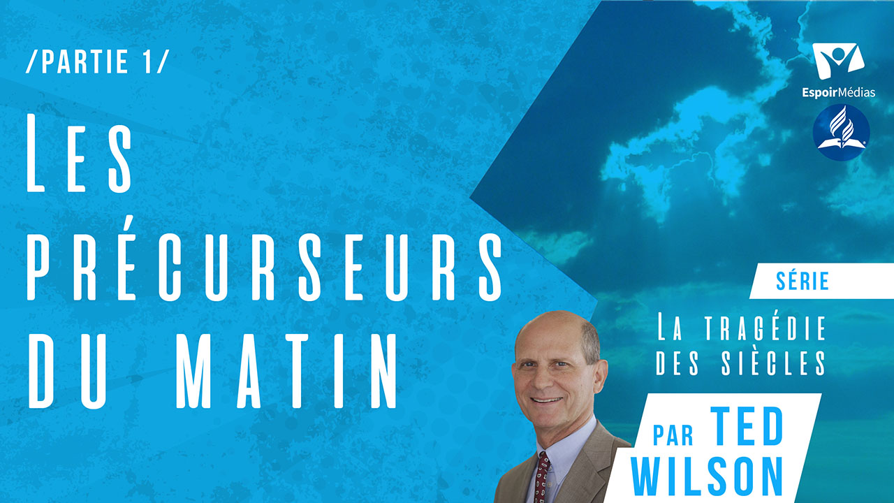 Les précurseurs du Matin – 1ère partie | Série « La Tragédie des Siècles »