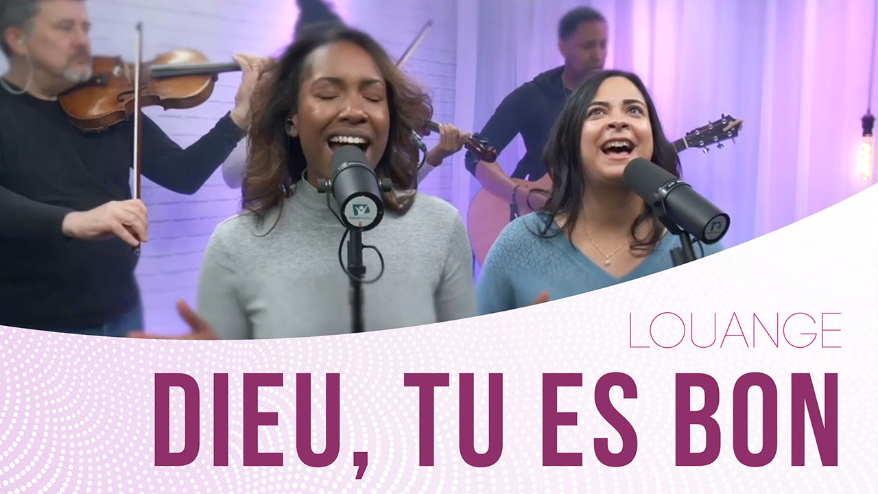 Dieu, Tu es bon | Groupe de l&rsquo;église Vivo-Genève
