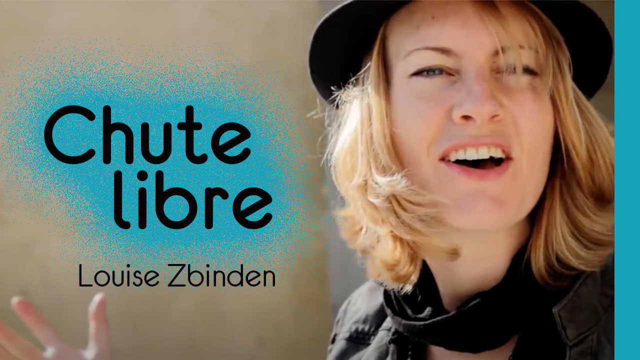 Louise Zbinden – Chute libre