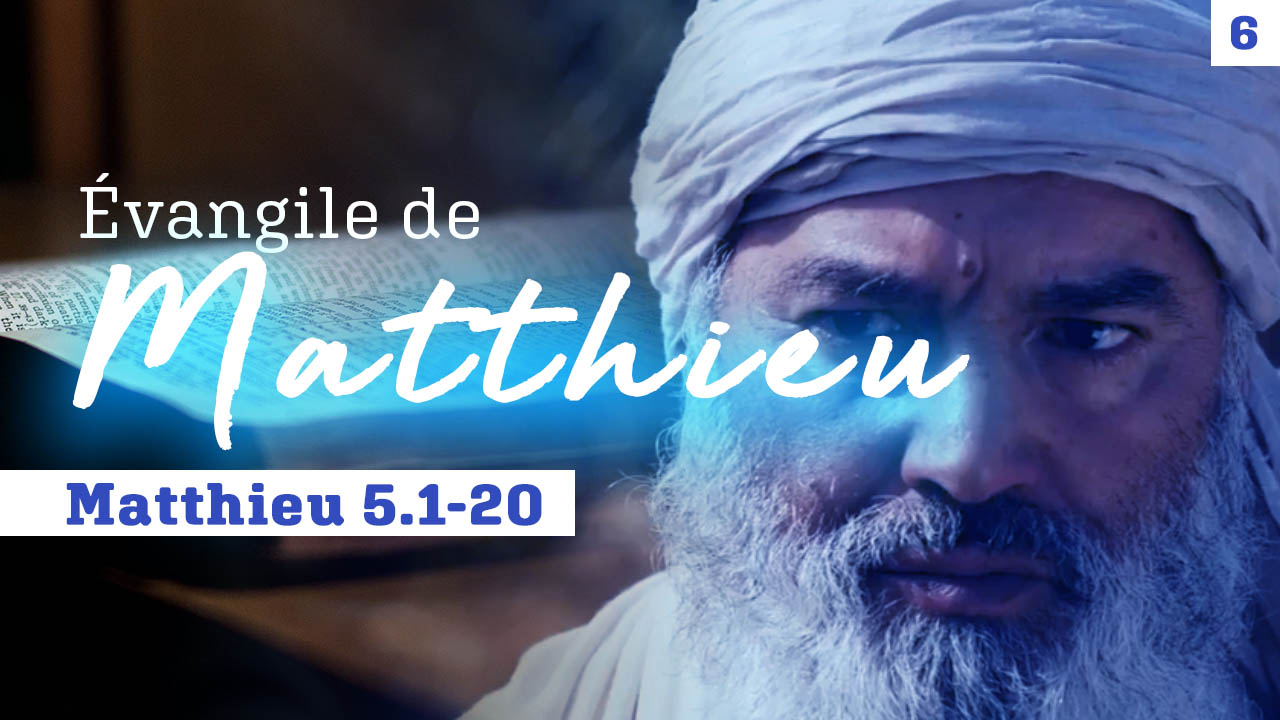 Evangile de Matthieu, mot à mot #6 | Matthieu 5.1-20