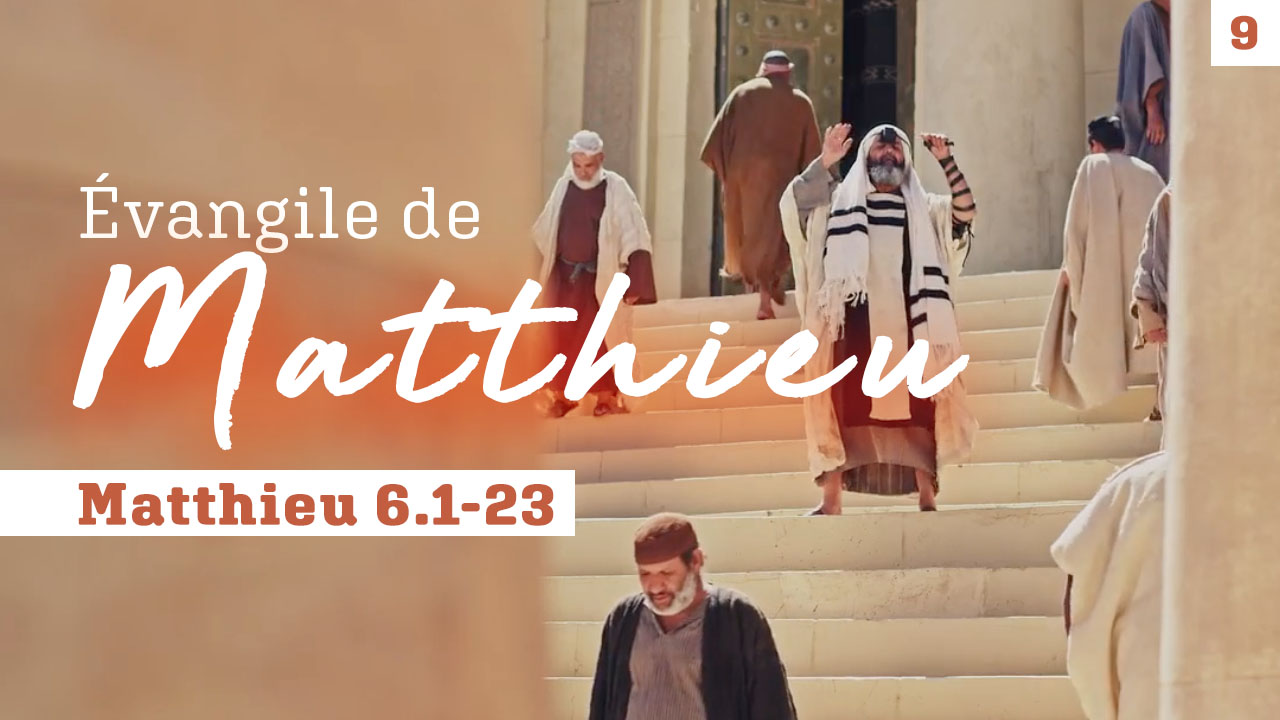 Evangile de Matthieu, mot à mot #9 | Matthieu 6.1-23
