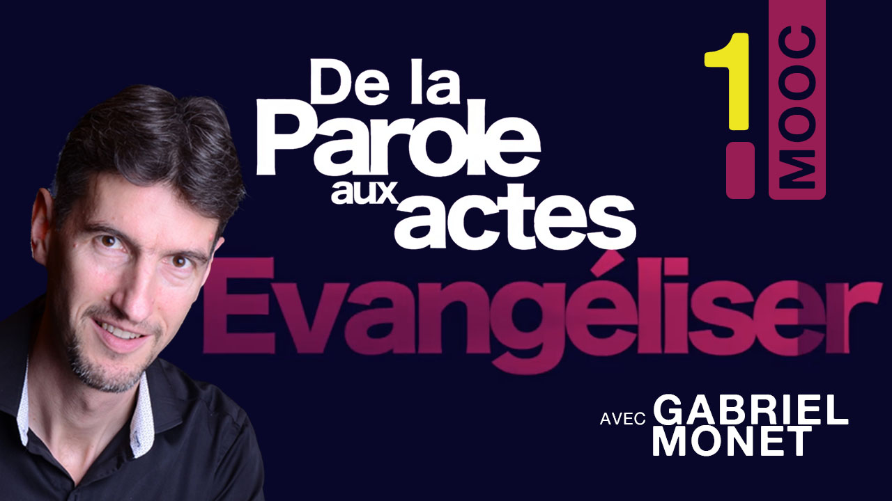 MOOC Evangéliser – 1