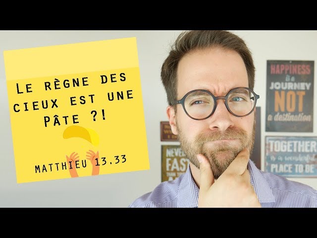 POST IT | Le règne des cieux est une pâte?! | Matthieu 13.33
