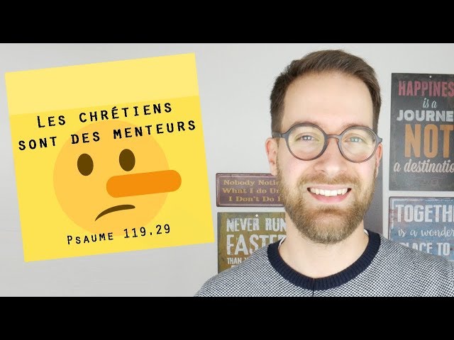 POST IT | Les chrétiens sont des menteurs | Psaume 119.29