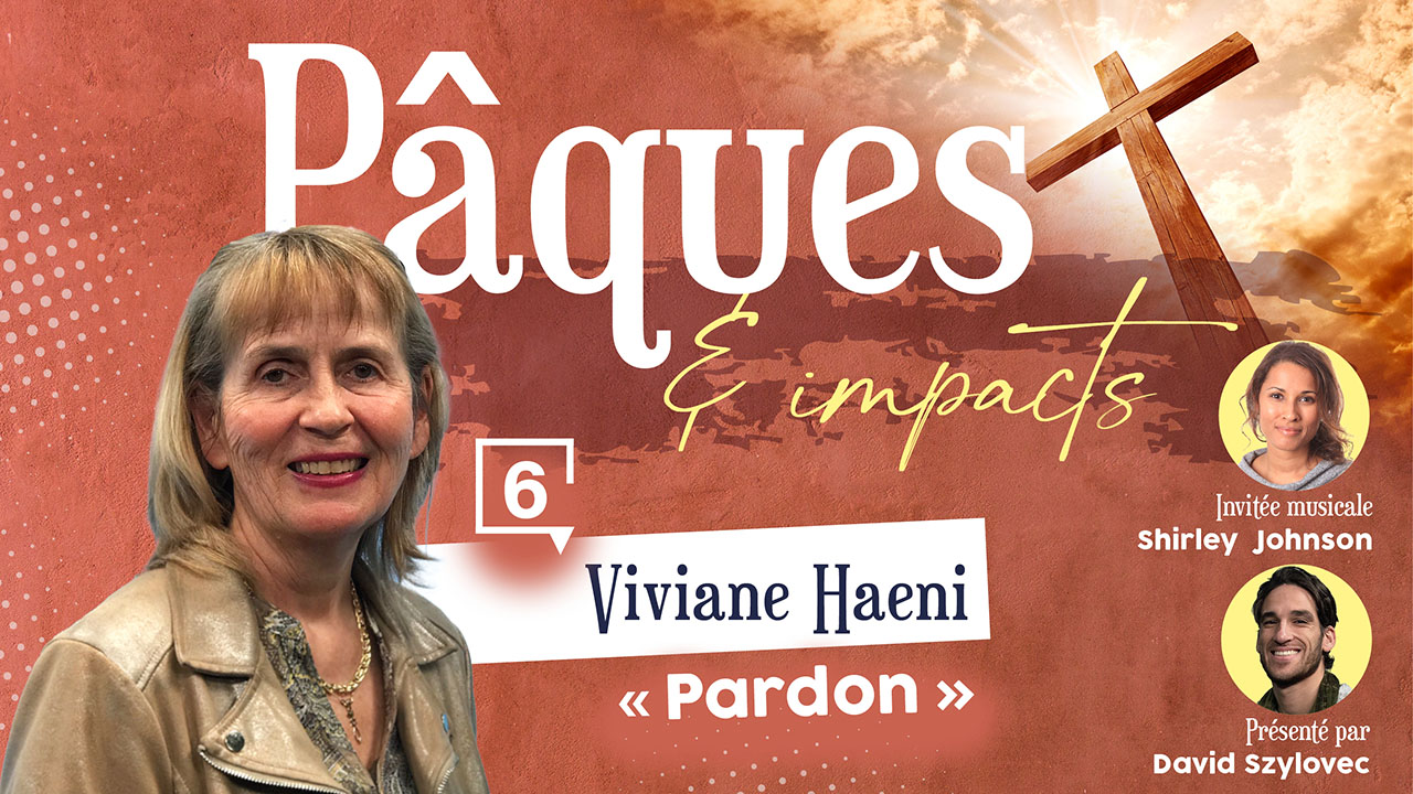 Pâques et Impacts #6 – Pardon