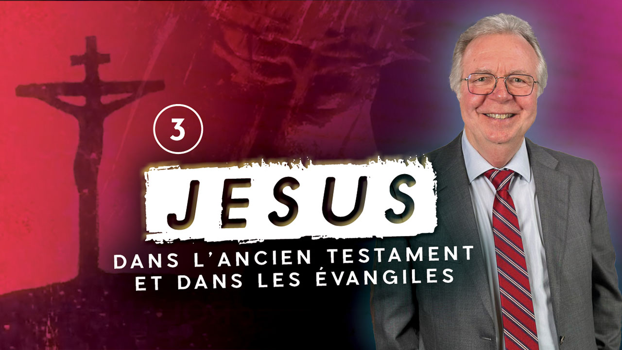 Jésus dans l&rsquo;AT et les évangiles 3|8 Pâques 2024