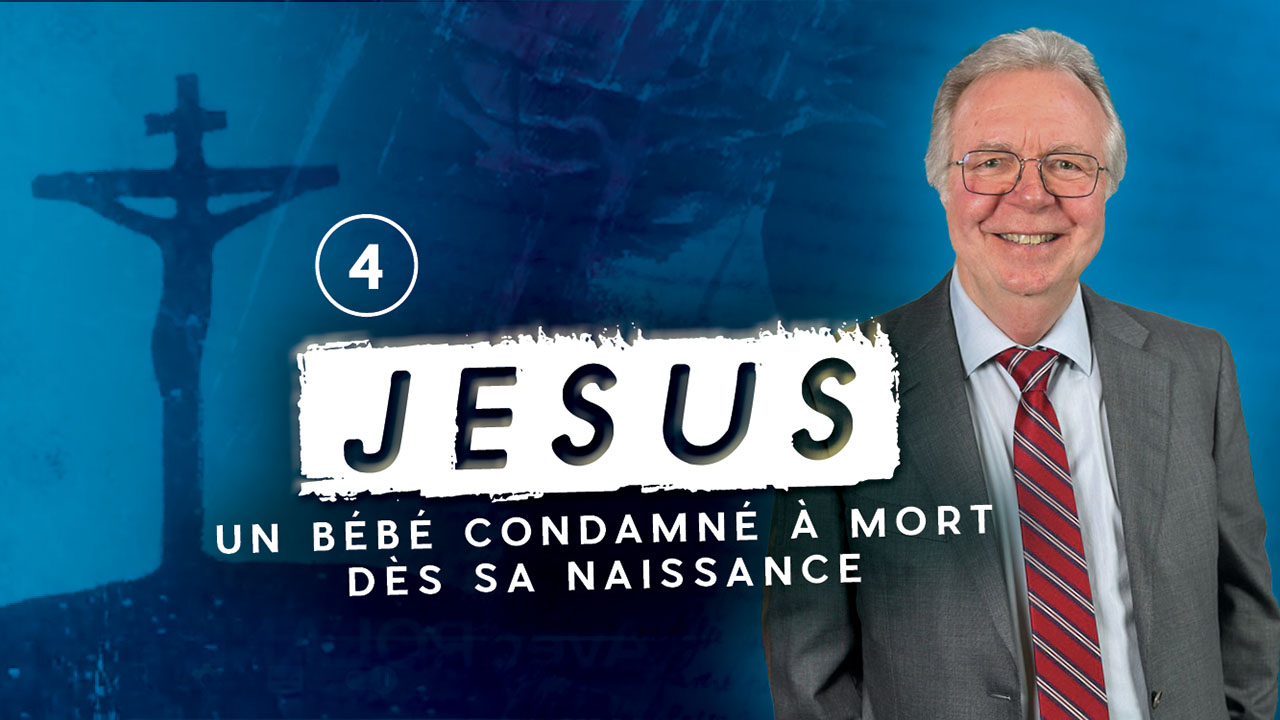 Jésus, un bébé condamné à mort dès sa naissance 4|8 Pâques 2024