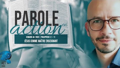 Parole en Action – Jésus comme maître enseignant – T4 – S5 2020