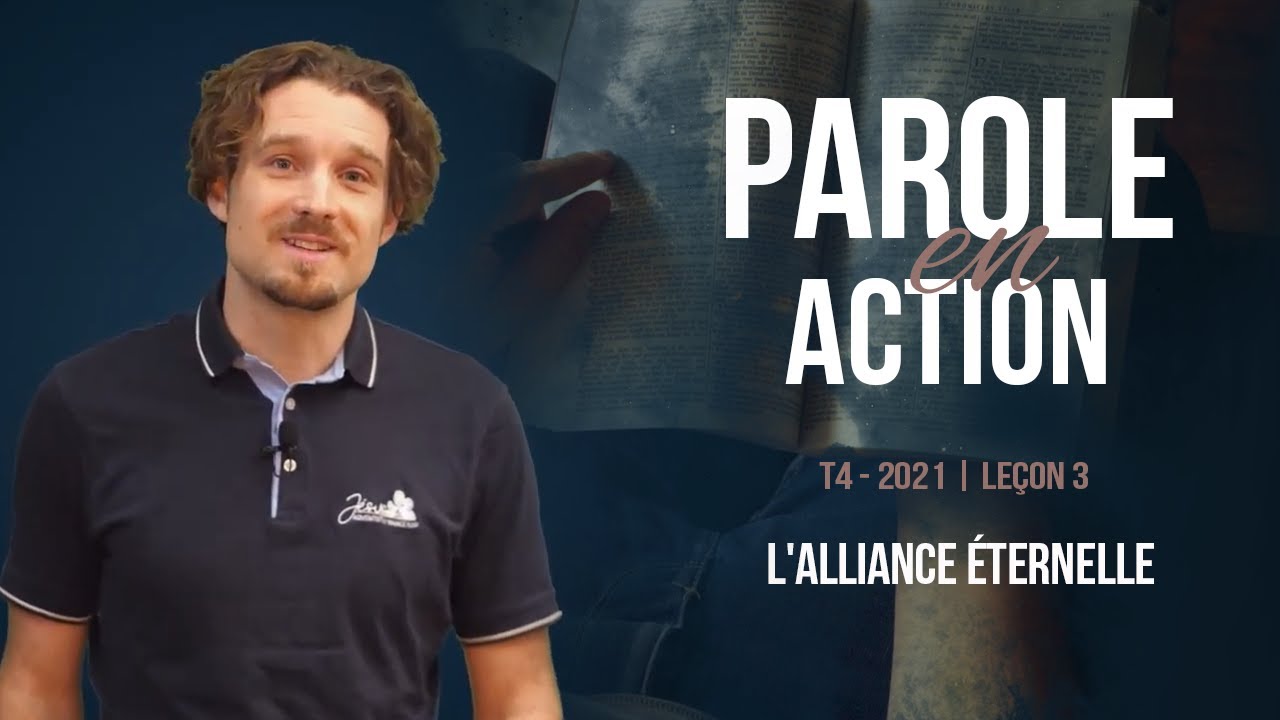 Parole en Action | T4 Leçon 3 – L&rsquo;alliance éternelle