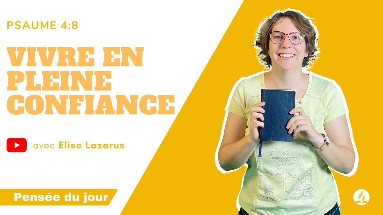 Vivre en pleine confiance – Pensée du jour