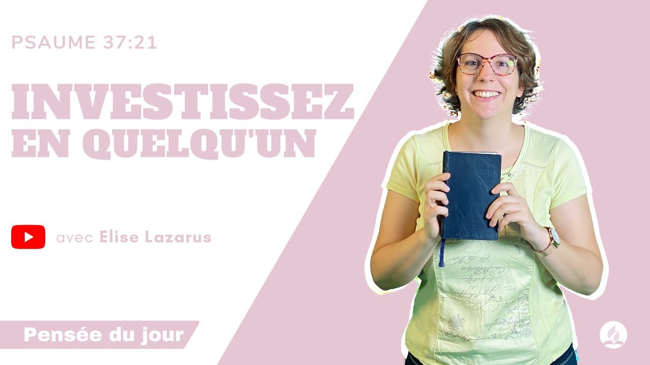 Investissez en quelqu&rsquo;un – Pensée du jour