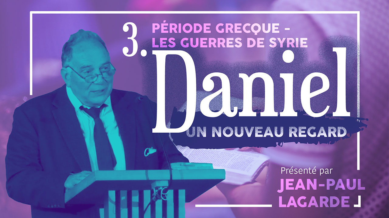 Daniel, un nouveau regard #3 – Période grecque