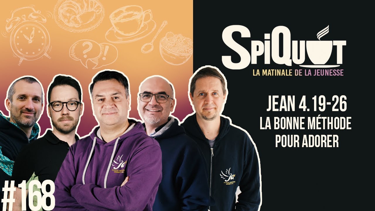 SpiQuot #168 « La bonne méthode pour adorer » – Jean 4.19-26