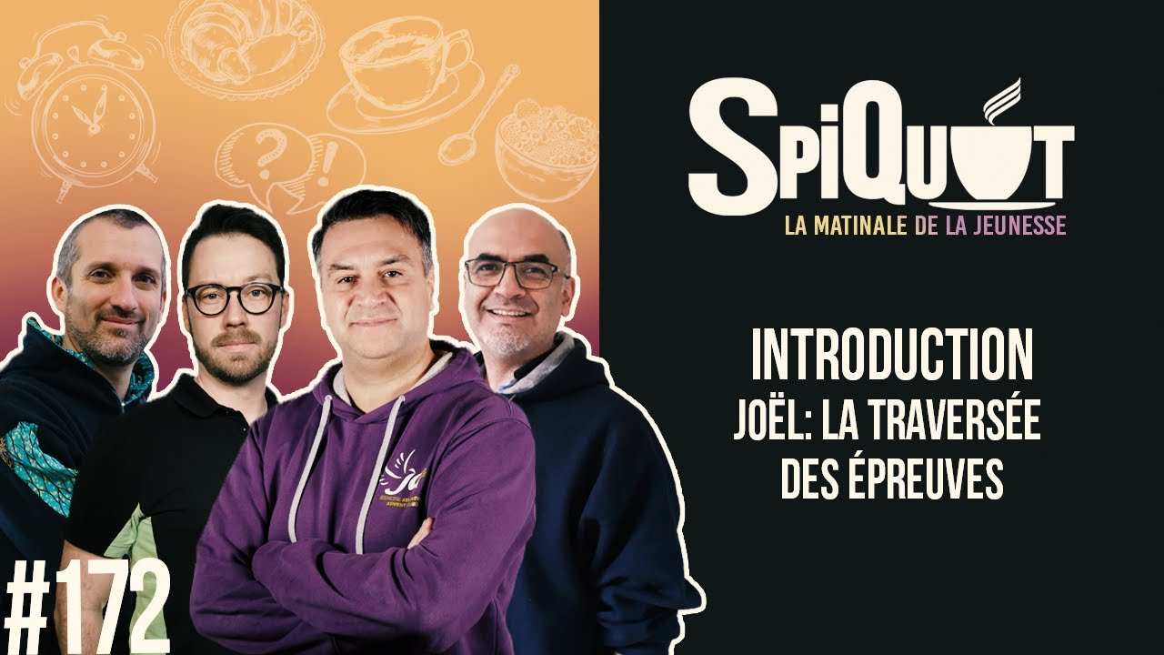 SpiQuot #172 « Joël : La traversée des épreuves »