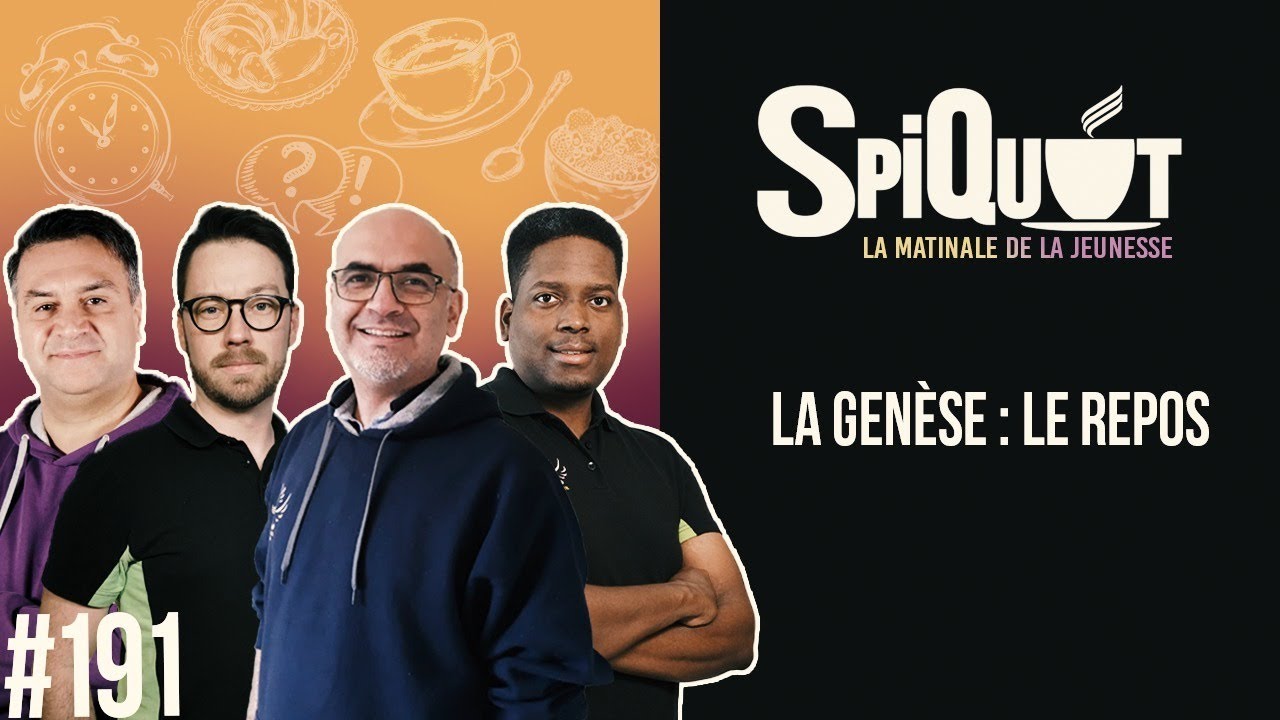 SpiQuot #191 – La genèse : Le repos