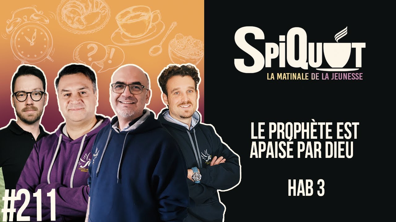 SpiQuot #211 – Le prophète est apaisé par Dieu | Hab 3
