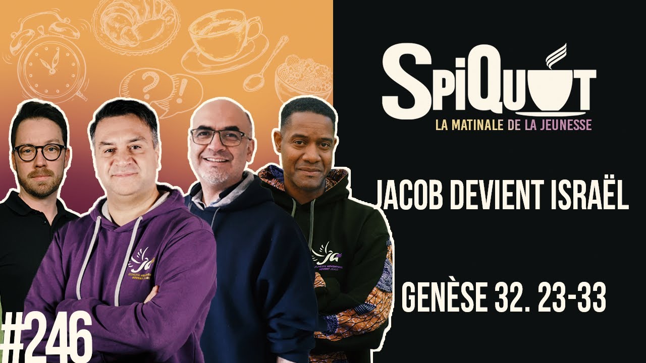 SpiQuot #246 – Jacob devient Israël
