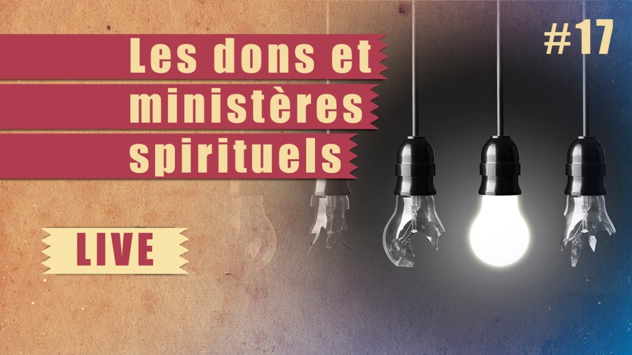 Les dons et ministères spirituels – Steps
