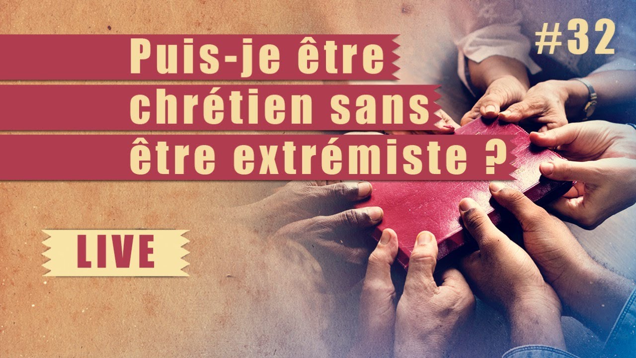 Puis-je être chrétien sans être extrémiste ? – Steps