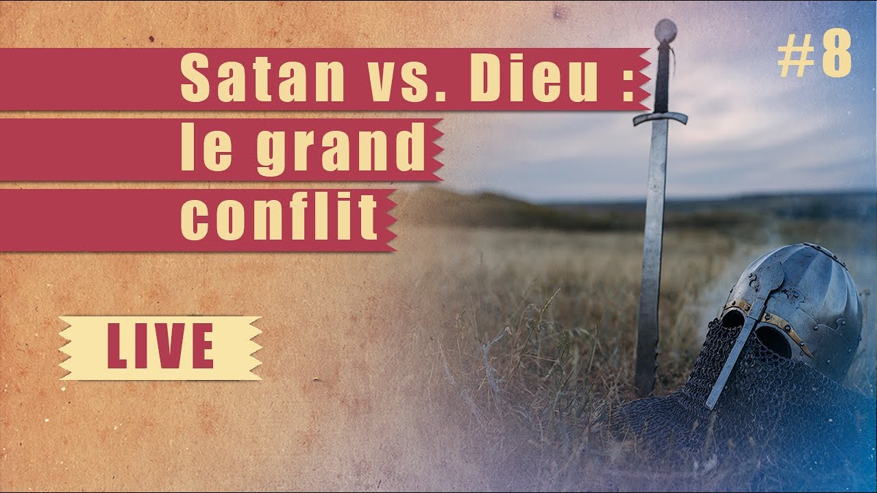 Satan vs Dieu : le grand conflit | Steps