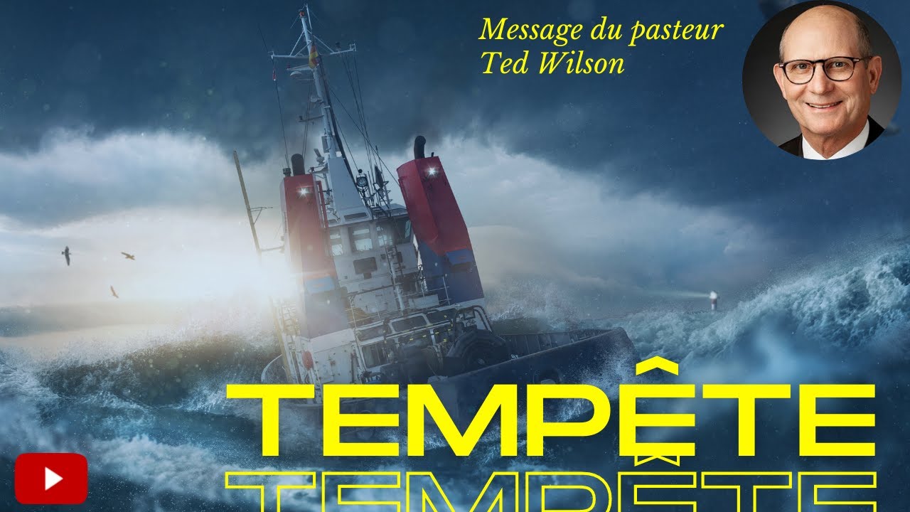 Tempête – Un message de Ted Wilson