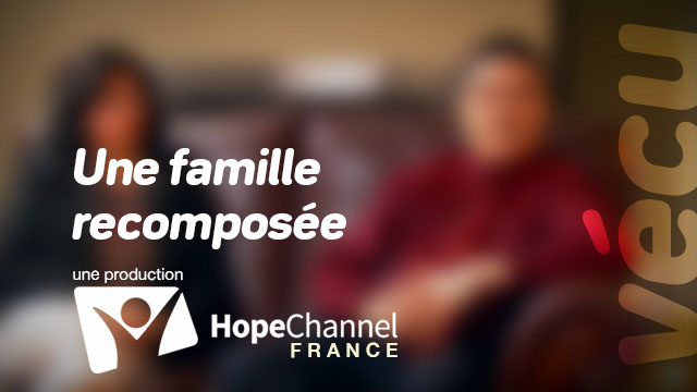 Vécu – Une famille recomposée