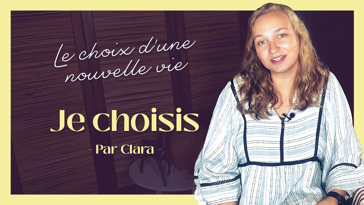 Le choix d&rsquo;une nouvelle vie | Je choisis