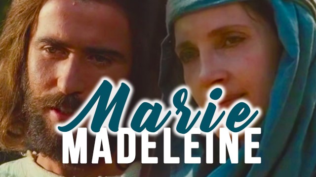 Marie Madeleine - Le Film