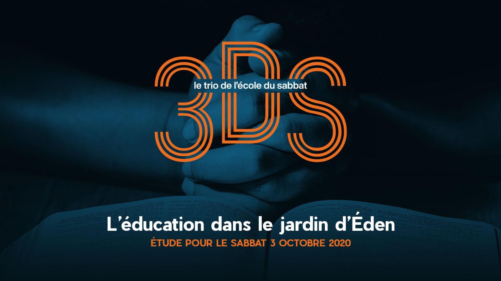 L&rsquo;Education dans le jardin d&rsquo;Eden – Le trio EDS