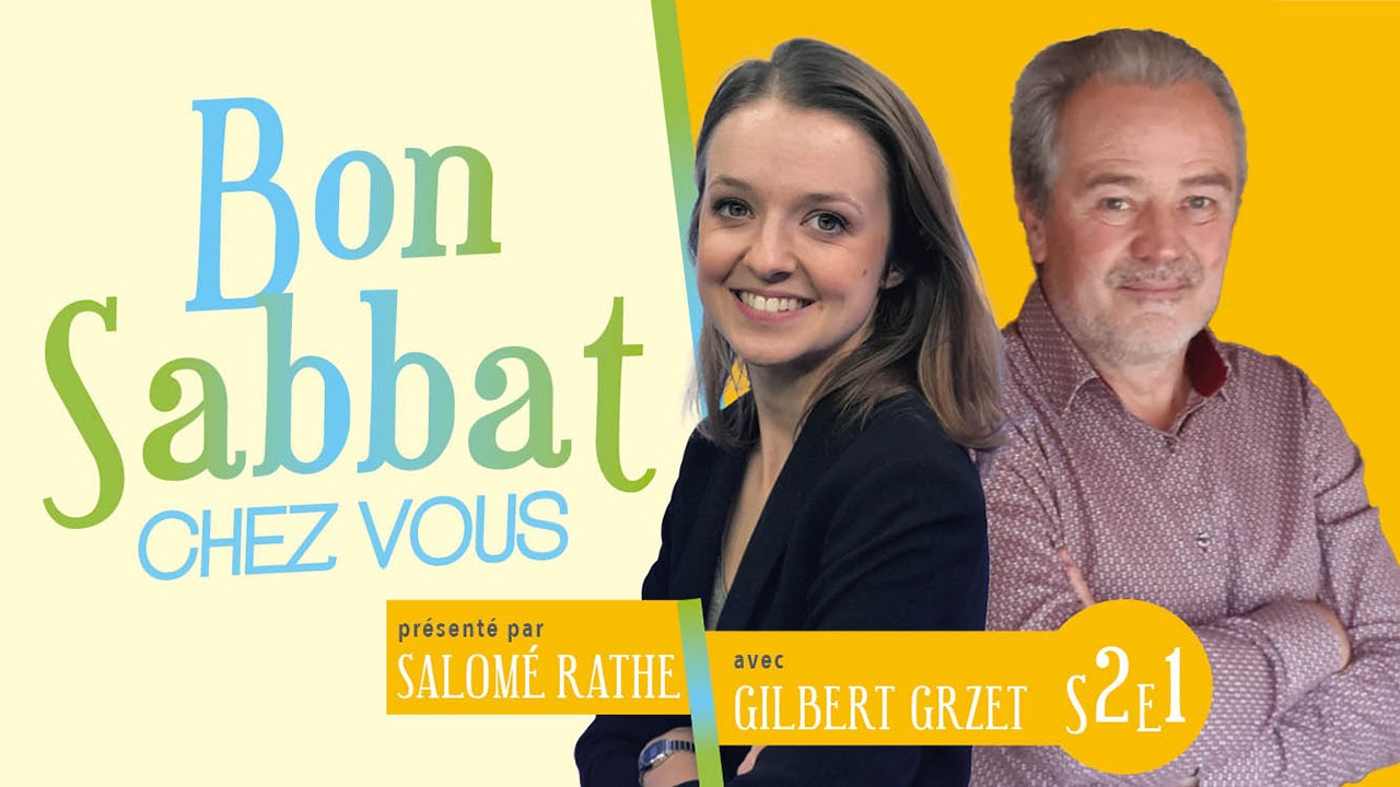 Bon Sabbat Chez Vous – S2E1 : La prière d&rsquo;Abraham