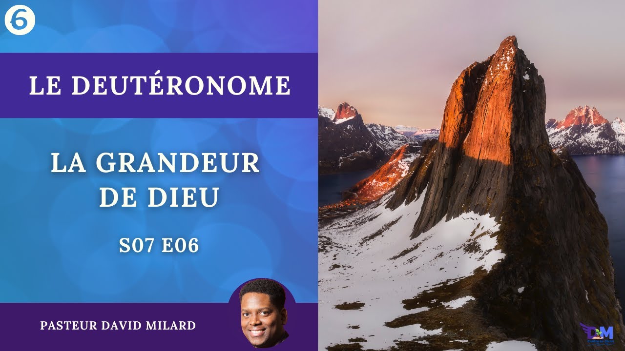 La grandeur de Dieu | Deutéronome 4