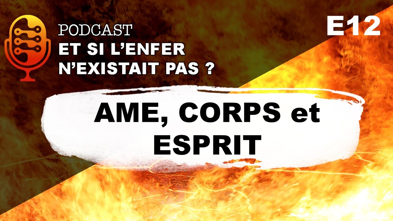 Âme, corps et esprit
