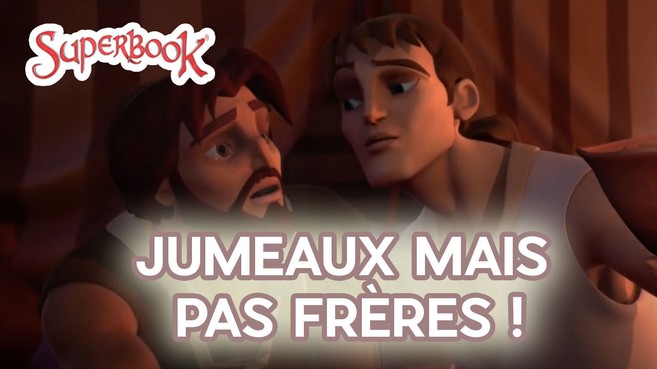 SUPERBOOK – Jumeaux, mais pas frères !