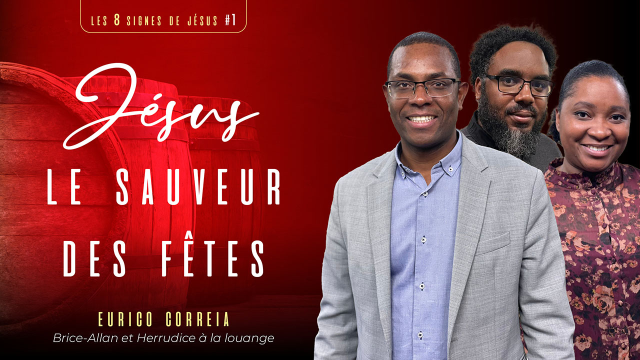 Jésus le sauveur des fêtes | Les 8 signes de Jésus