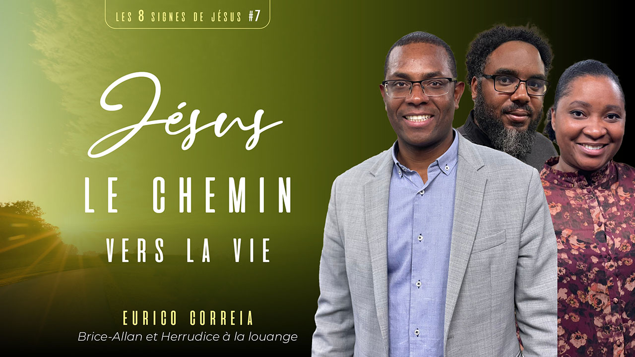 Jésus, le chemin vers la vie | Les 8 signes de Jésus
